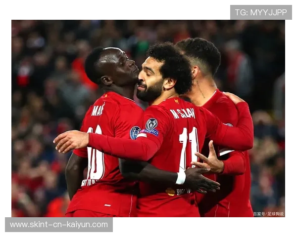 利物浦的锋线三叉戟：谁是红军最强火力点？，利物浦进攻三叉戟